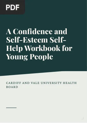 A Confidence and Self-Esteem Self-Help Workbook for Young People in Secondary School
