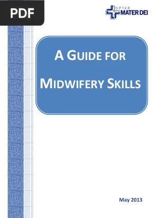 A Guide for Midwifery Skills