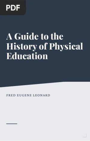 A Guide to the History of Physical Education