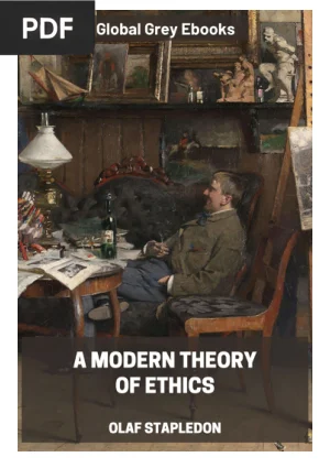 A Modern Theory of Ethics