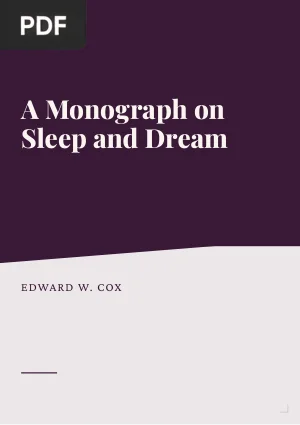 A Monograph on Sleep and Dream