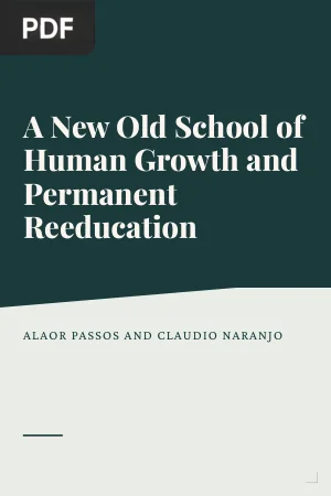 A New Old School of Human Growth and Permanent Reeducation