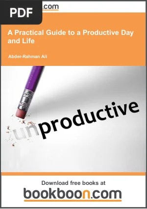 A Practical Guide to a Productive Day and Life