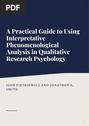 A Practical Guide to Using Interpretative Phenomenological Analysis in Qualitative Research Psychology