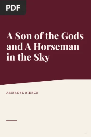 A Son of the Gods and A Horseman in the Sky