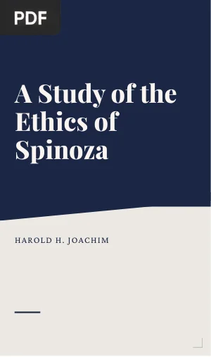 A Study of the Ethics of Spinoza