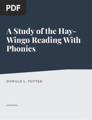 A Study of the Hay-Wingo Reading With Phonics