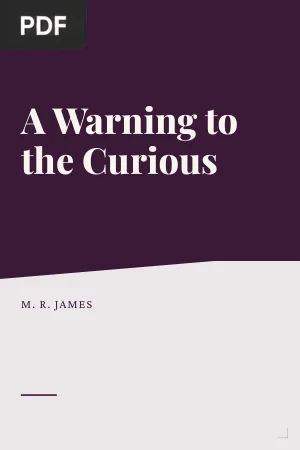 A Warning to the Curious