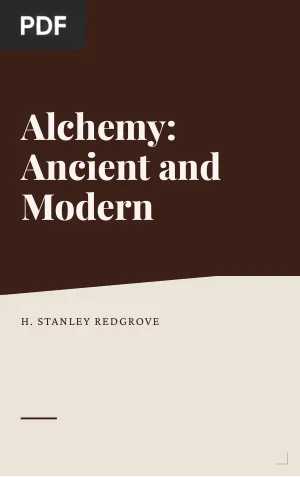 Alchemy: Ancient and Modern