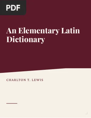 An Elementary Latin Dictionary