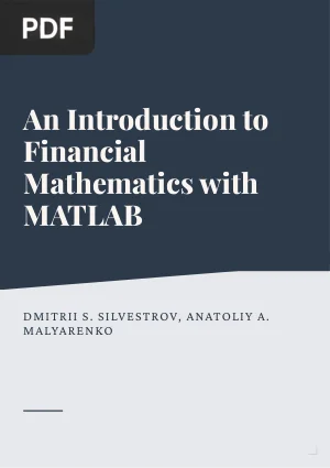 An Introduction to Financial Mathematics with MATLAB
