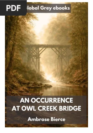 An Occurrence at Owl Creek Bridge