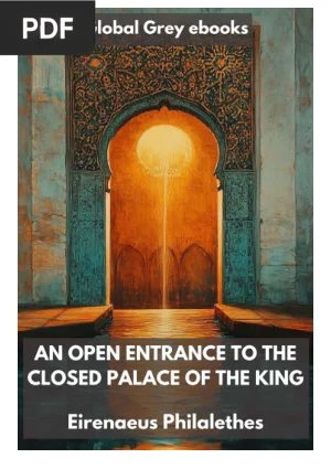 An Open Entrance to the Closed Palace of the King