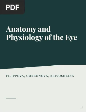 Anatomy and Physiology of the Eye