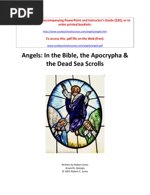 Angels: In the Bible, the Apocrypha & the Dead Sea Scrolls