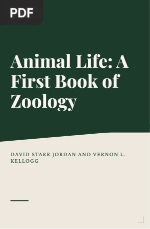 Animal Life: A First Book of Zoology