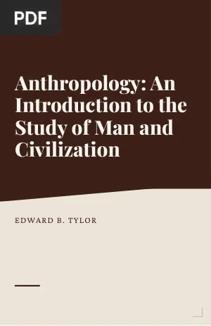 Anthropology: An Introduction to the Study of Man and Civilization