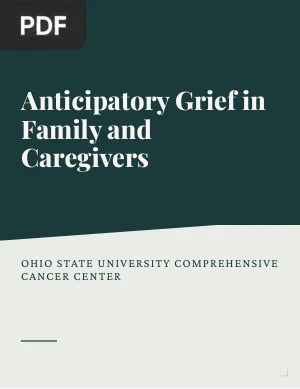 Anticipatory Grief in Family and Caregivers