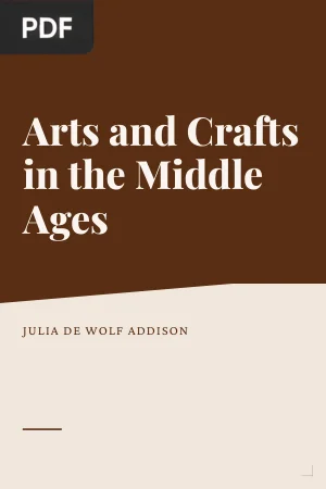 Arts and Crafts in the Middle Ages