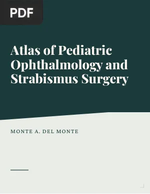 Atlas of Pediatric Ophthalmology and Strabismus Surgery