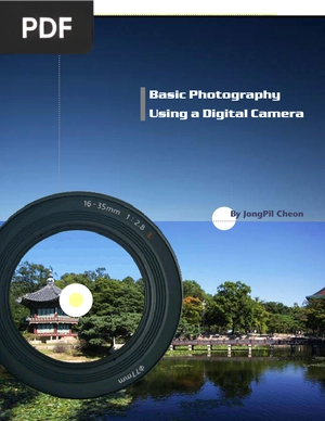 Basic Photography. Using a Digital Camera