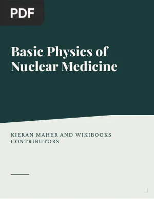Basic Physics of Nuclear Medicine