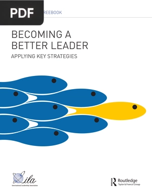 Becoming a Better Leader. Applying Key Strategies