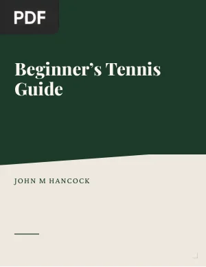 Beginner’s Tennis Guide