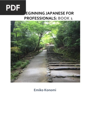 Beginning Japanese for Professionals Book 1