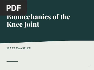 Biomechanics of the Knee Joint