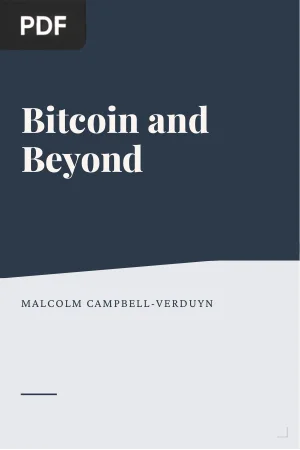 Bitcoin and Beyond