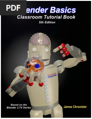 Blender Basics: Classroom Tutorial Book