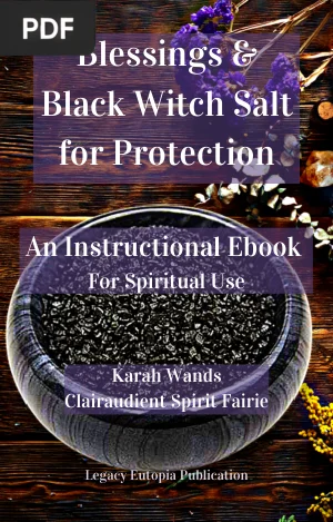 Blessings and Black Witch Salt for Protection