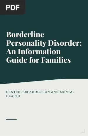 Borderline Personality Disorder: An Information Guide for Families