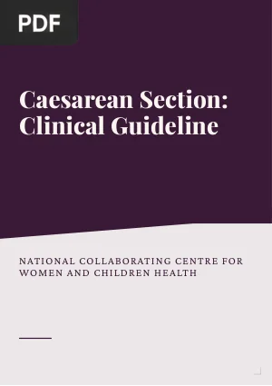 Caesarean Section: Clinical Guideline