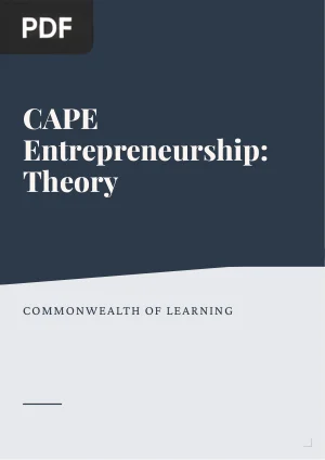 CAPE Entrepreneurship Unit 1: Entrepreneurship Theory