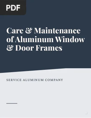 Care & Maintenance of Aluminum Window & Door Frames