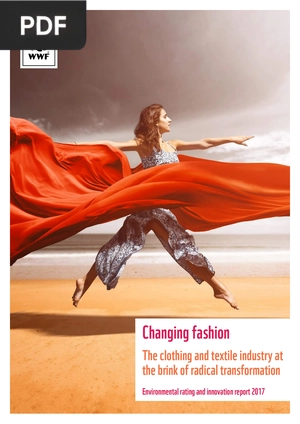 Changing fashion. The clothing and textile industry at the brink of radical transformation