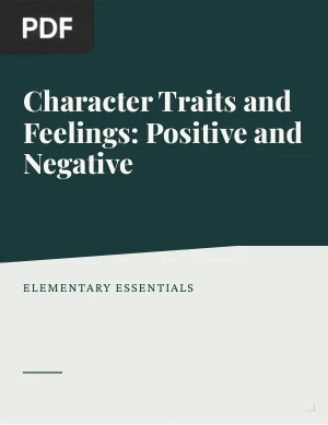 Character Traits and Feelings Positive and Negative (Article)