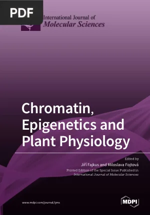 Chromatin, Epigenetics and Plant Physiology