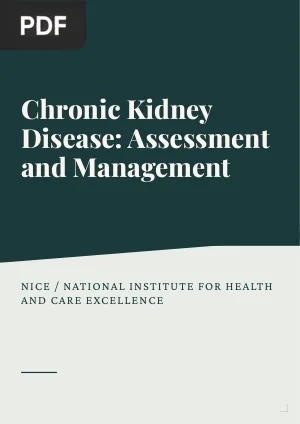 Chronic Kidney Disease: Assessment and Management