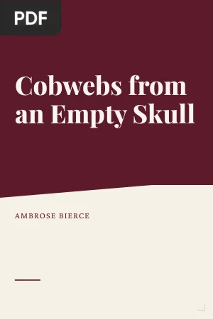 Cobwebs from an Empty Skull