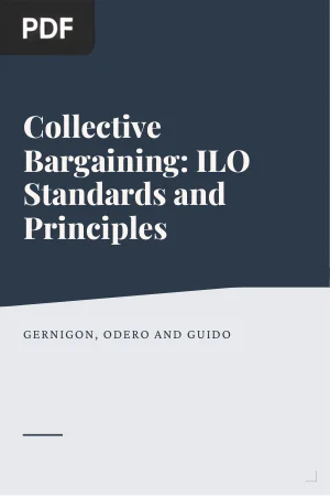 Collective Bargaining: ILO Standards and Principles