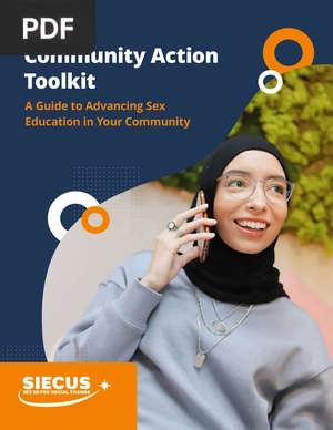 Community Action Toolkit. A Guide to Advancing Sex Education in Your Community