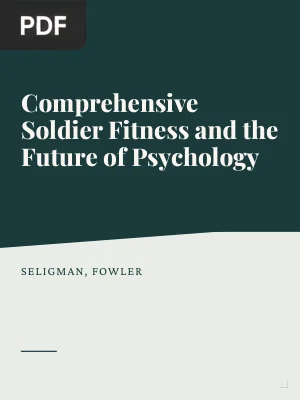 Comprehensive Soldier Fitness and the Future of Psychology
