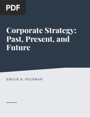 Corporate Strategy Past, Present, and Future