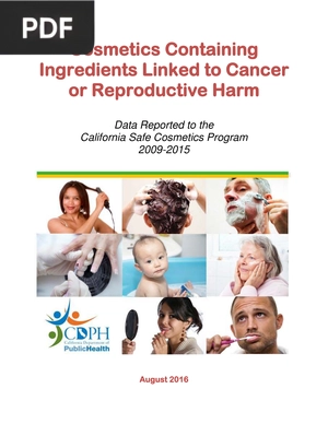 Cosmetics Containing Ingredients Linked to Cancer or Reproductive Harm