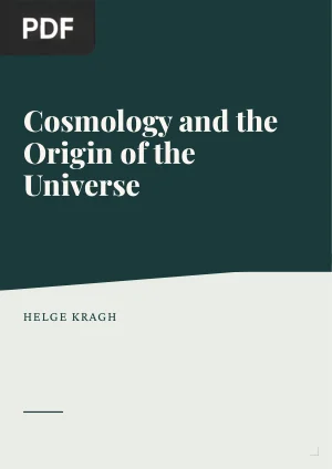 Cosmology and the Origin of the Universe