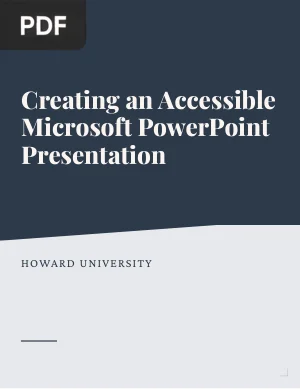 Creating an Accessible Microsoft PowerPoint Presentation