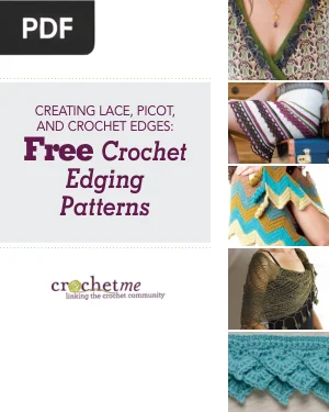 Creating Lace, Picot, and Crochet Edges